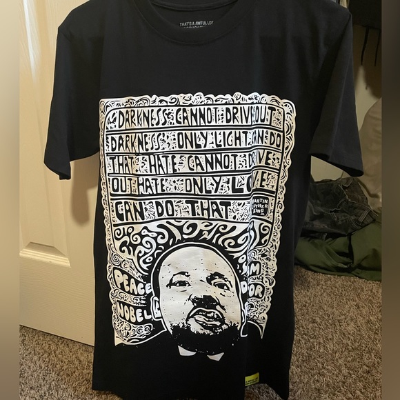That’s A Awful Lof of Cough Syrup MLK Tee. DS NEVER WORN, Fits like a medium. - Picture 7 of 7